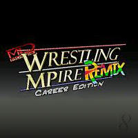Wrestling MPire Remix: Career Edition 2.44